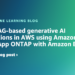 Construct RAG-based generative AI purposes in AWS utilizing Amazon FSx for NetApp ONTAP with Amazon Bedrock